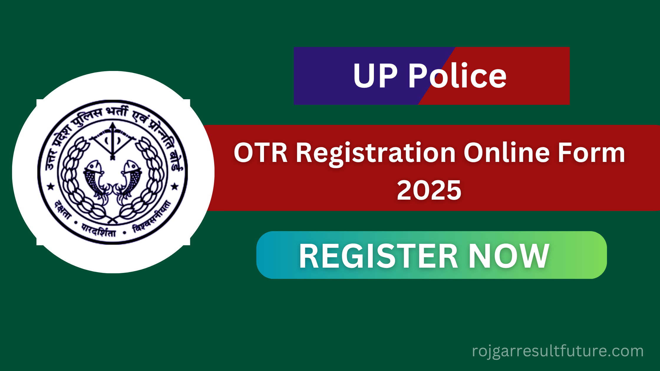 UP Police OTR Registration Online Form 2025